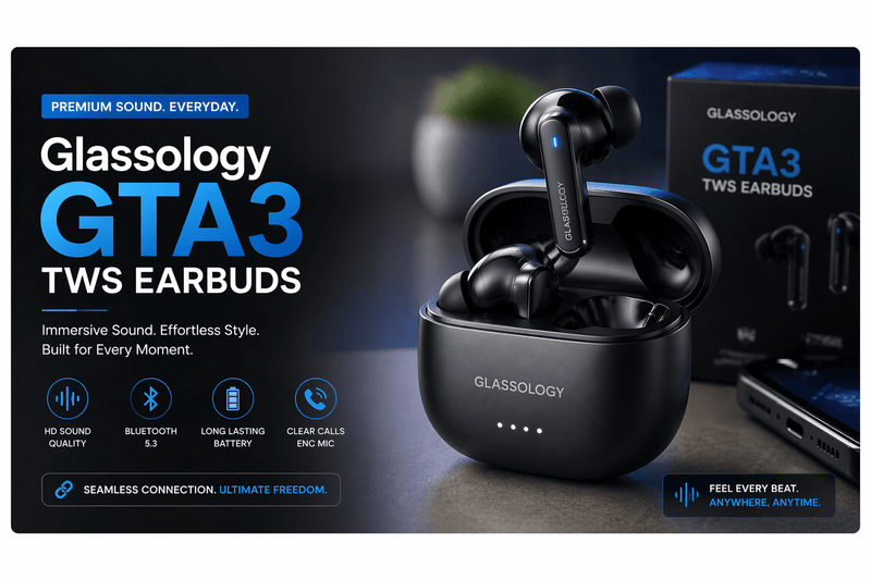 Glassology GTA3 TWS Earbuds - GLASSOLOGY