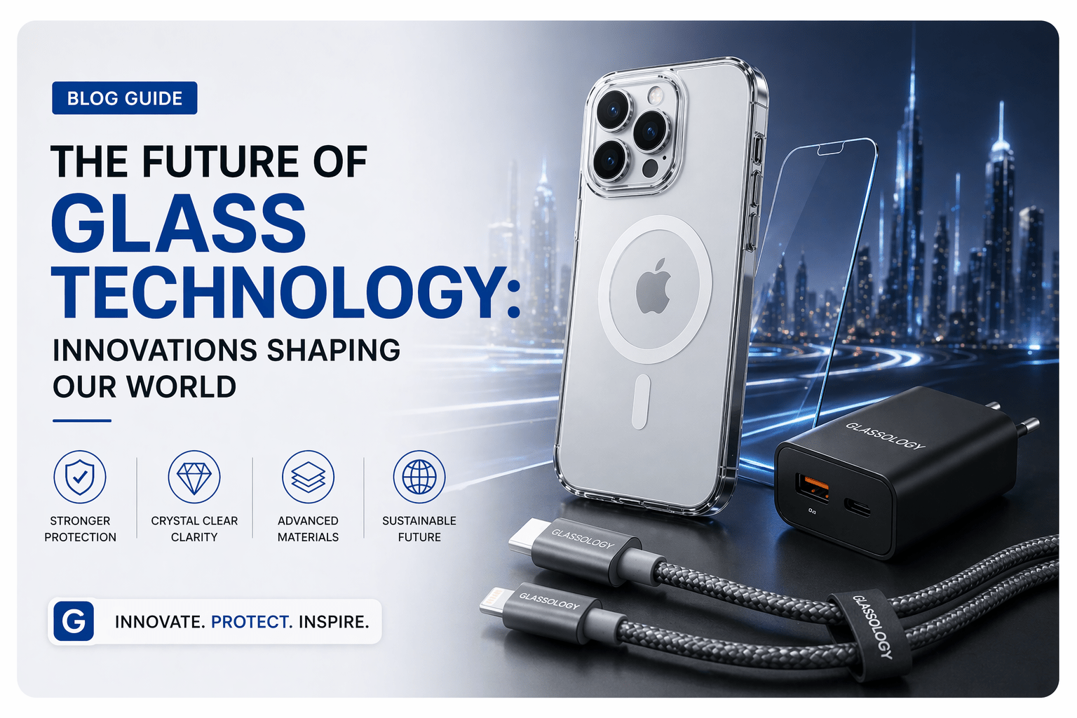 The Future of Glass Technology: Innovations Shaping Our World - GLASSOLOGY