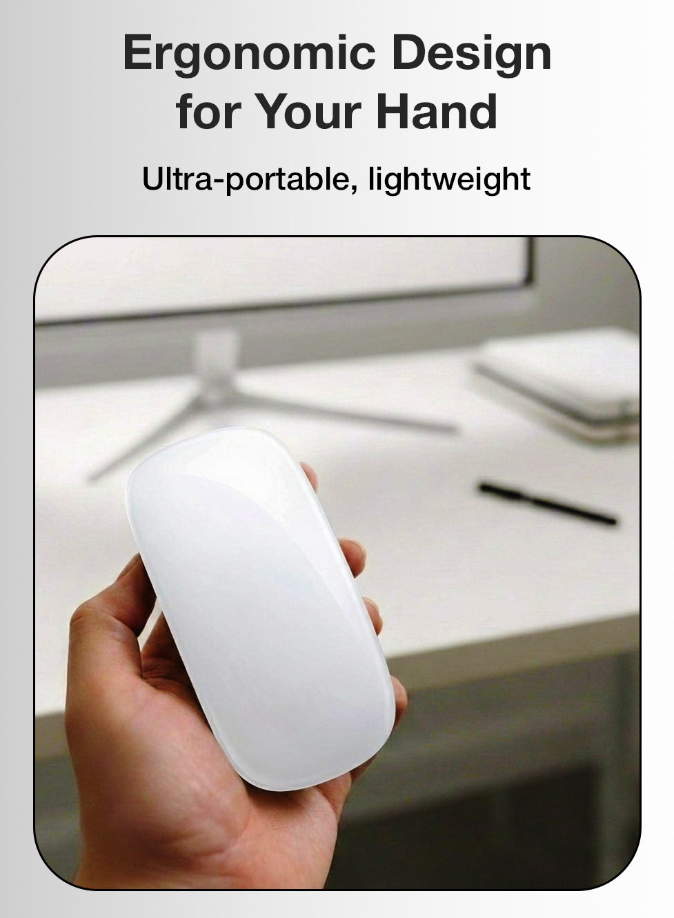 Hand holding a white ergonomic mouse with text about design and portability.
