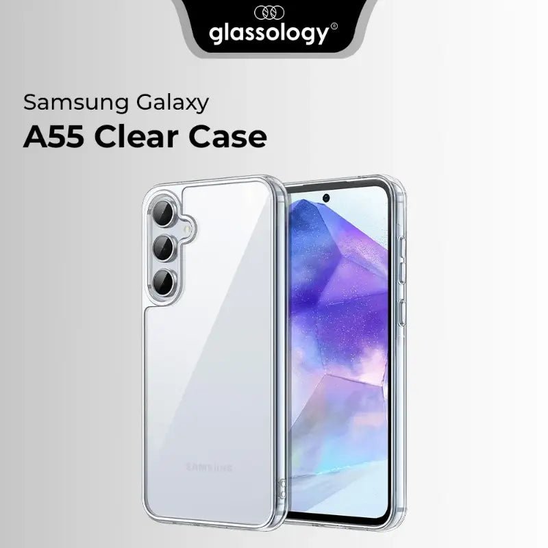 Crystal Clear Case for Samsung Galaxy A55 - GLASSOLOGY